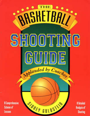 Book cover for The Basketball Shooting Guide