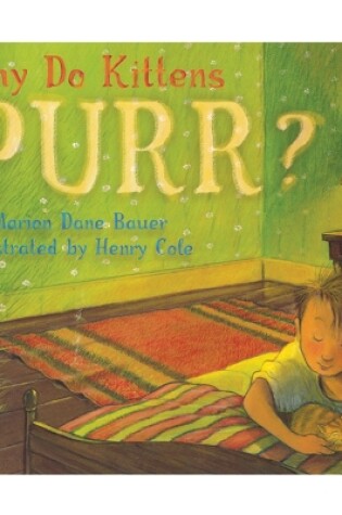 Cover of Why Do Kittens Purr?