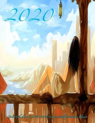 Book cover for 2020 Girl With the View 2019-2020 Large Monthly Academic Planner