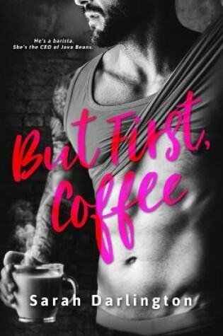 Cover of But First, Coffee