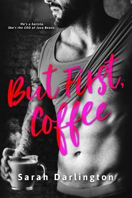 Book cover for But First, Coffee