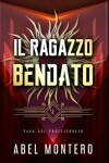 Book cover for Il Ragazzo Bendato