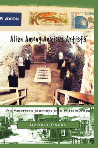 Cover of Alien Among Anxious Artists