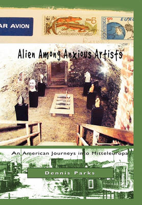 Book cover for Alien Among Anxious Artists