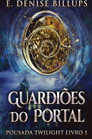 Cover of Guardiões Do Portal