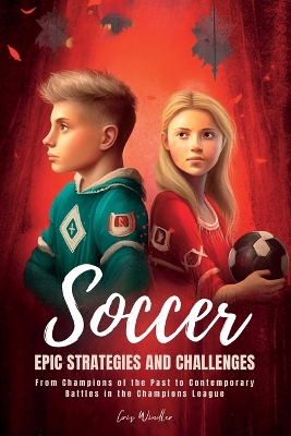 Book cover for Soccer Epic Strategies and Challenges