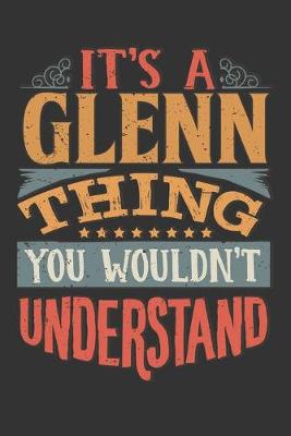 Book cover for Its A Glenn Thing You Wouldnt Understand