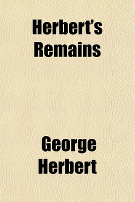 Book cover for The Remains of George Herbert
