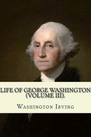 Cover of Life of George Washington. By