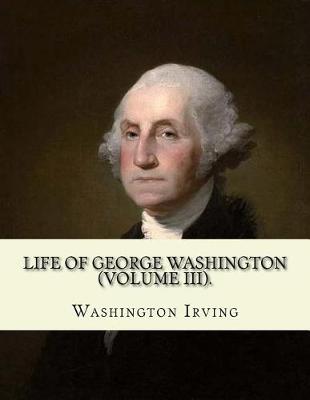 Book cover for Life of George Washington. By