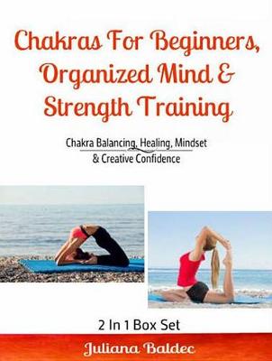 Book cover for Chakras for Beginners, Organized Mind & Strength Training