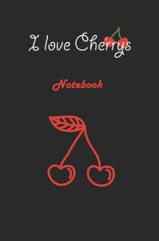 Cover of I love Cherrys