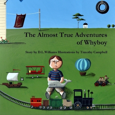 Book cover for The Almost True Adventures of Whyboy