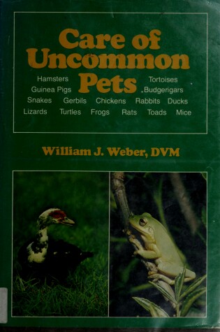 Cover of Care of Uncommon Pets (Old)