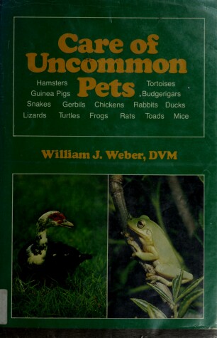 Book cover for Care of Uncommon Pets (Old)