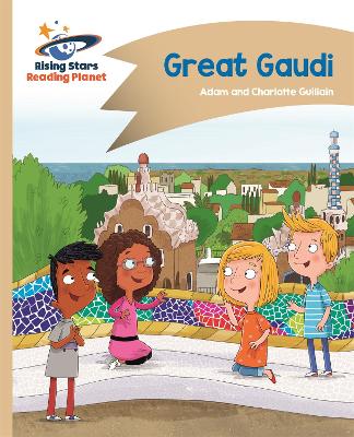 Cover of Reading Planet - Great Gaudi - Gold: Comet Street Kids