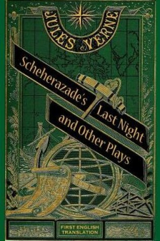 Cover of Scheherazade's Last Night and Other Plays (hardback)