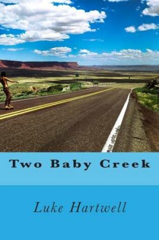 Cover of Two Baby Creek