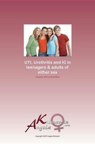 Cover of Uti/Urethritis/IC in Teens/Adults of Both Sexes