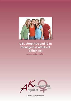 Book cover for Uti/Urethritis/IC in Teens/Adults of Both Sexes