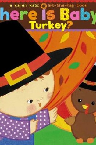 Cover of Where Is Baby's Turkey?