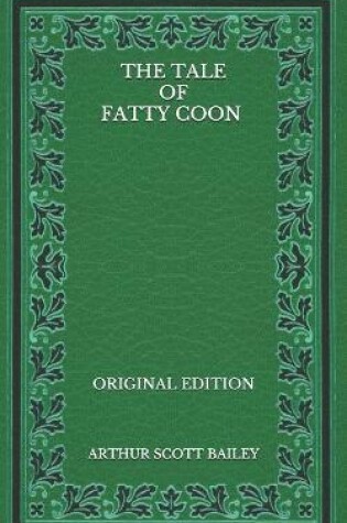 Cover of The Tale of Fatty Coon - Original Edition