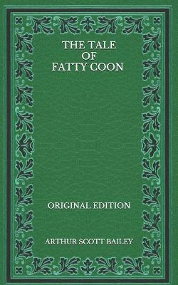 Book cover for The Tale of Fatty Coon - Original Edition