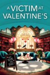 Book cover for A Victim at Valentine's