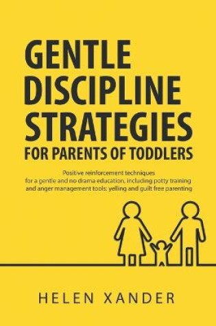 Cover of Gentle Discipline Strategies for Parents of Toddlers