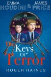 Book cover for Emma Houdini and James Price The Keys of Terror