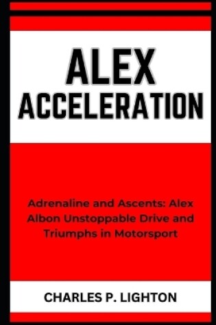 Cover of Alex Acceleration