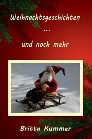 Cover of Weihnachtsgeschichten ... und noch mehr