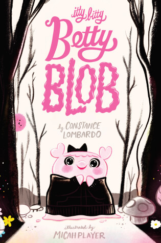 Cover of Itty Bitty Betty Blob