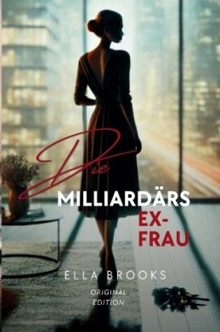 Cover of Die Ex-Frau des Milliardärs