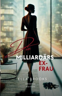 Cover of Die Ex-Frau des Milliardärs