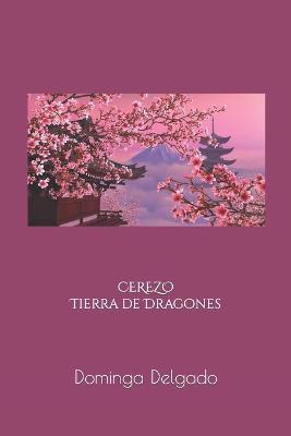 Book cover for CEREZO Tierra de Dragones