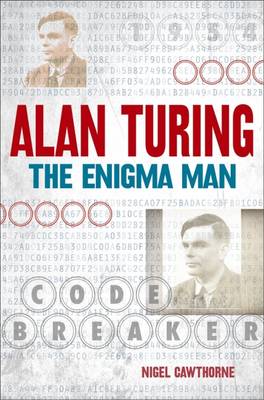 Book cover for Alan Turing: The Enigma Man