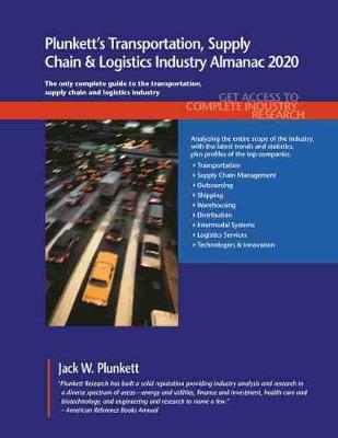 Book cover for Plunkett's Transportation, Supply Chain & Logistics Industry Almanac 2020