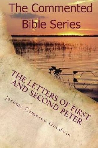 Cover of The Letters Of First And Second Peter