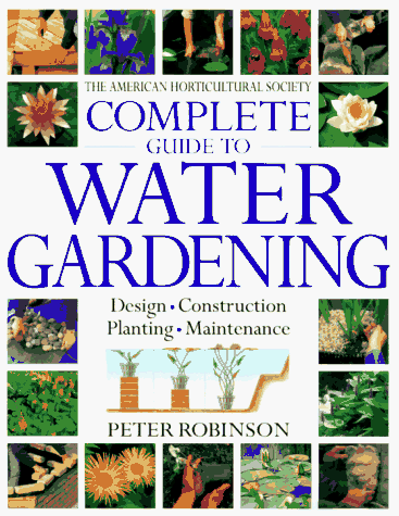 Book cover for American Horticultural Society Complete Guide to Water Gardening