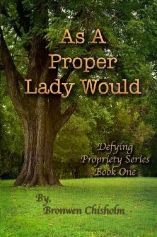 Cover of As a Proper Lady Would