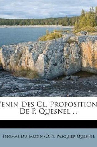 Cover of Venin Des CL. Propositions de P. Quesnel ...