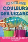Book cover for Arc-en-Ciel Junior, Couleurs des L�zards