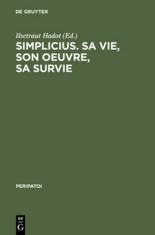 Cover of Simplicius, sa vie, son oeuvre, sa survie