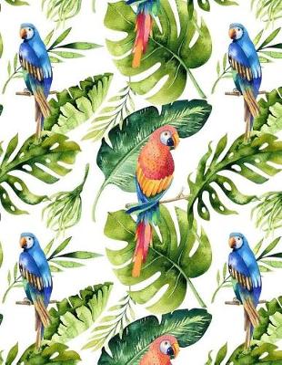 Cover of My Big Fat Journal Notebook For Bird Lovers Tropical Parrots Pattern 4