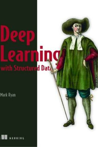 Cover of Deep Learning with Structured Data