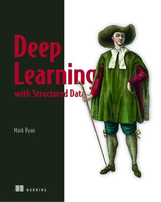 Book cover for Deep Learning with Structured Data