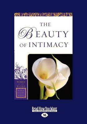 Book cover for The Beauty of Intimacy (Women of the Word Bible Study)