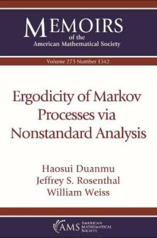 Cover of Ergodicity of Markov Processes via Nonstandard Analysis