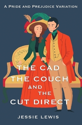 Book cover for The Cad, the Couch, and the Cut Direct